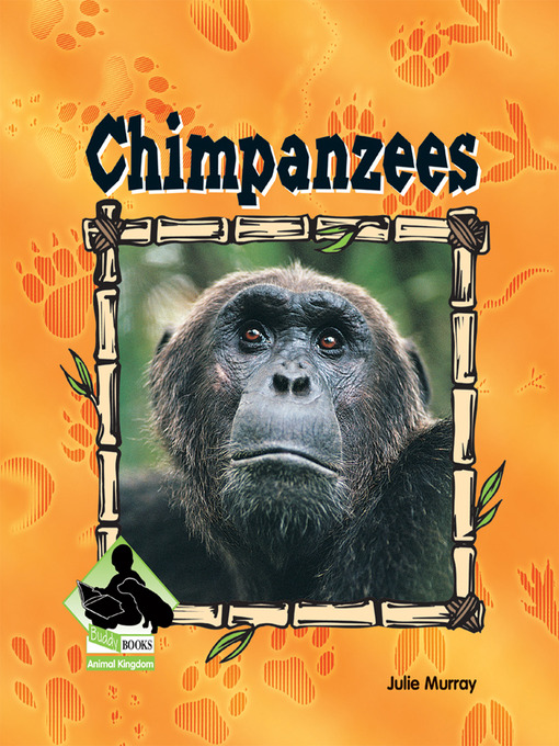 Title details for Chimpanzees by Julie Murray - Available